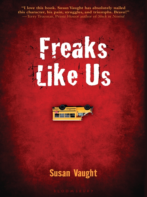 Title details for Freaks Like Us by Susan Vaught - Available